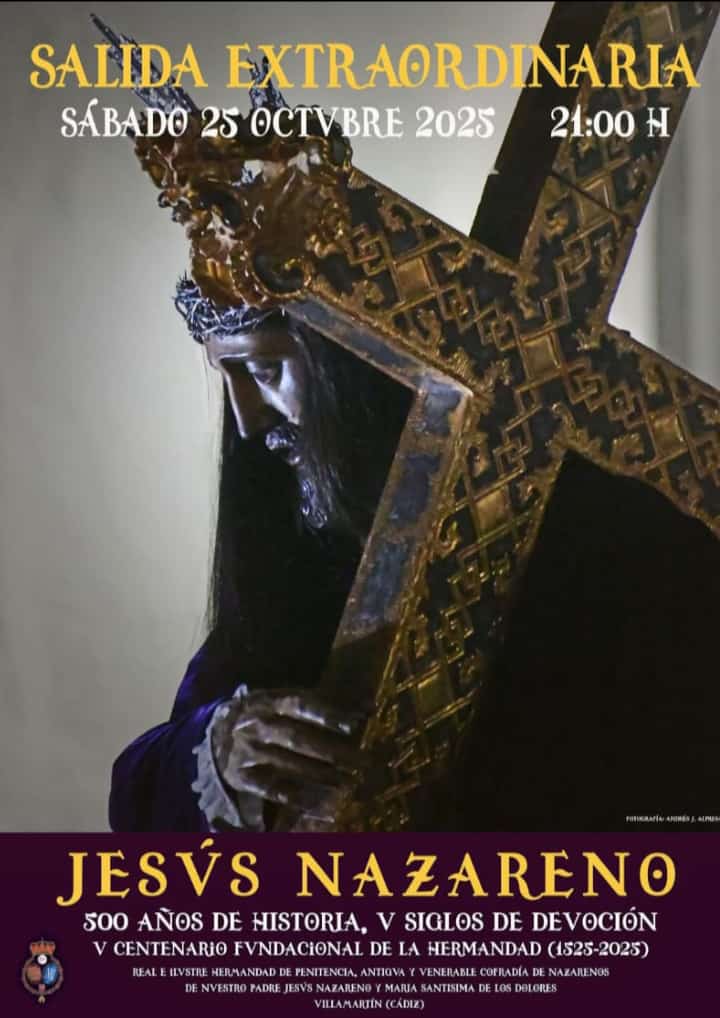 Horario e Itinerario Salida Extraordinaria de Jesús Nazareno. Villamartín 25 de Octubre del 2025